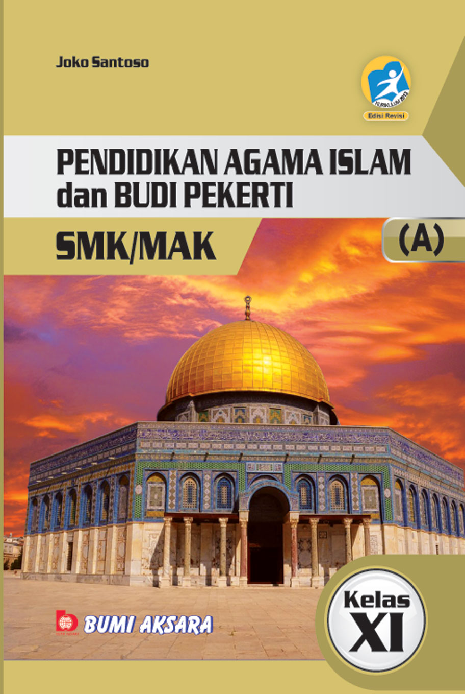Pendidikan Agama Islam & Budi Pekerti Kelas XI SMK/MAK [K13-Rev]